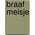 Braaf meisje